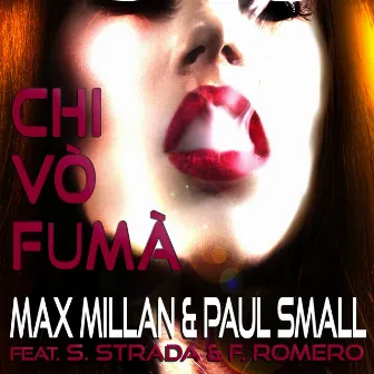 Chi vò fumà? (feat. Salvatore Strada, Felipe Romero) by Paul Small