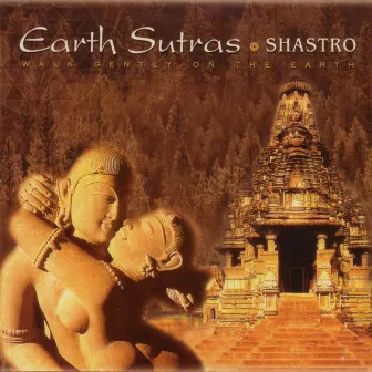 Earth Sutras by Shastro