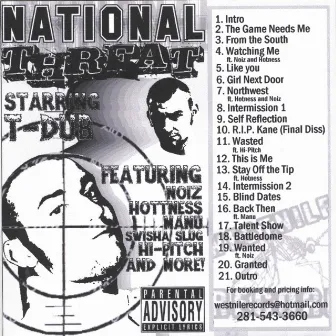 National Threat by T-Dub