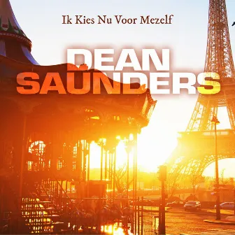 Ik Kies Nu Voor Mezelf by Dean Saunders