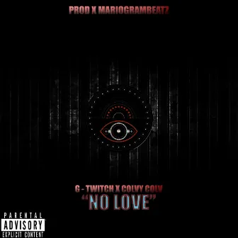 No Love by Colvy Colv