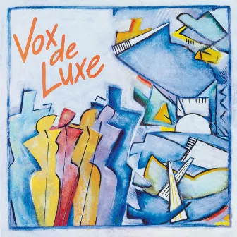 Vox de Luxe by Vox de Luxe