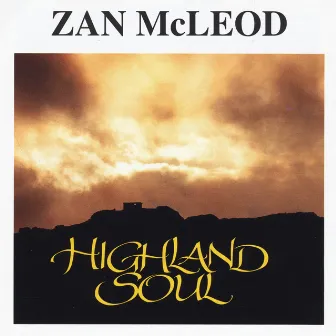 Highland Soul by Zan McLeod