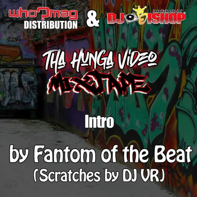 Tha Hunga Mixtape Intro