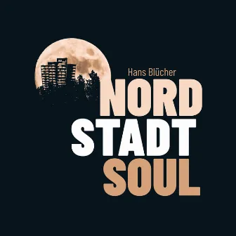 Nordstadtsoul by Hans Blücher