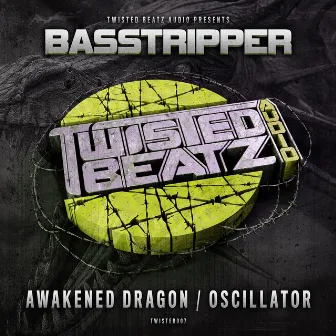 Awakened Dragon / Oscillator by Basstripper