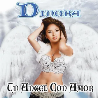 Un Angel Con Amor by Dinora Y La Juventud