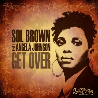 Get Over by Sol Brown