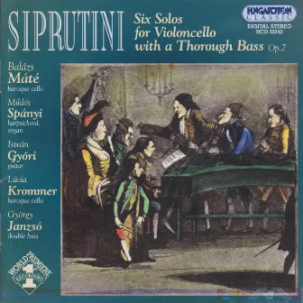 Siprutini: 6 Cello Sonatas With A Thorough Bass by Emanuel Siprutini