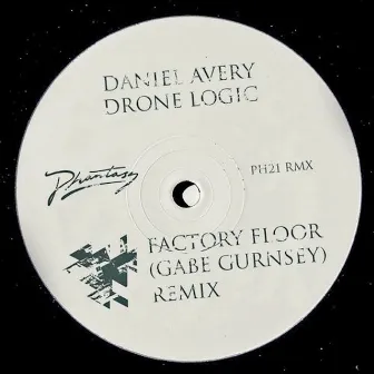 Drone Logic (Factory Floor / Gabe Gurnsey Remix) by Gabe Gurnsey