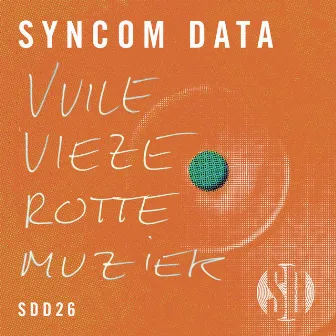 Vuile Vieze Rotte Muziek by Syncom Data