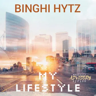 My Lifestyle by Binghi Hytz