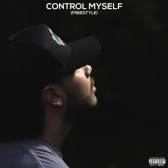 Control Myself (Freestyle) by DON MILLI