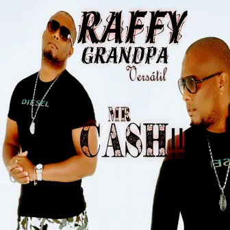 Mr Cash!! by Raffy Grandpa versátil