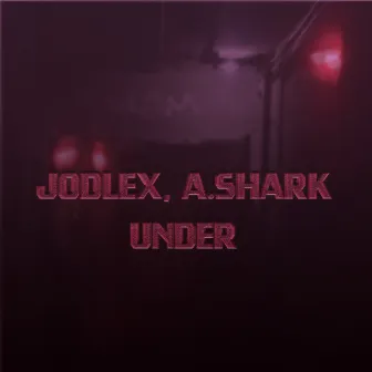 Under by A.Shark