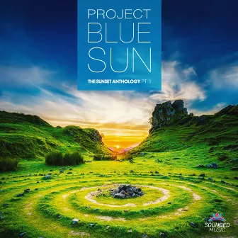 The Sunset Anthology, Pt. 3 by Project Blue Sun