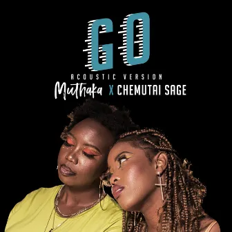 Go (Acoustic) by Chemutai Sage