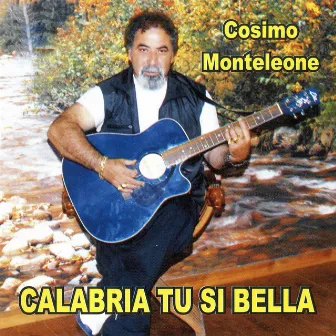 Calabria tu si bella by Cosimo Monteleone