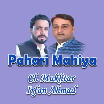 Pahari Mahiya by Irfan Ahmad