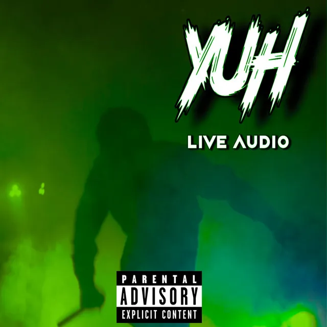 Yuh (Live)