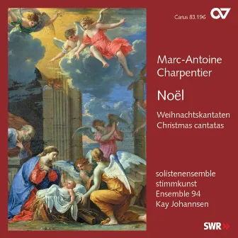 Marc-Antoine Charpentier: Noël. Weihnachtskantaten by Ensemble 94