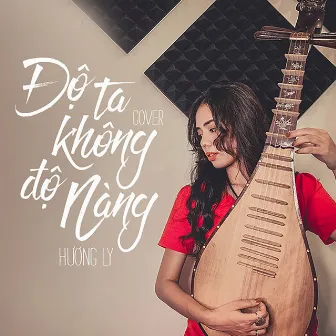 Độ Ta Không Độ Nàng by Nguyen Huong Ly