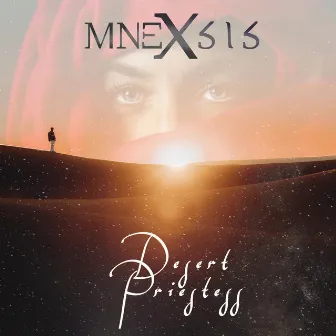 Desert Priestess (Radio Edits) by Mnexsis