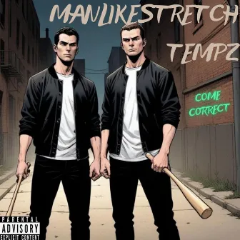 Come Correct by Tempz