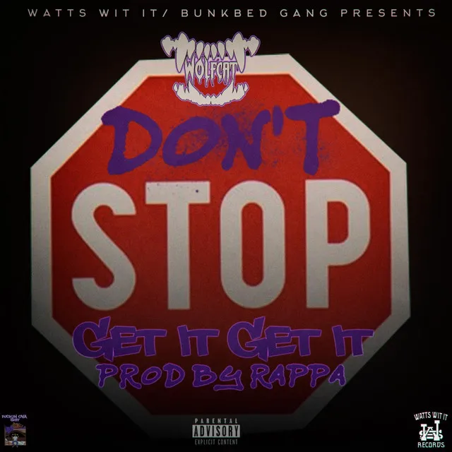 Don't Stop (Get It Get It)