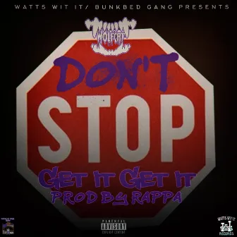 Don't Stop (Get It Get It) by Wolfcat