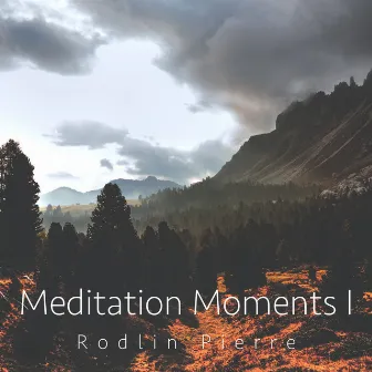 Meditation Moments 1 by Rodlin Pierre