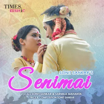 Senimai - Single by Sonit Sankar