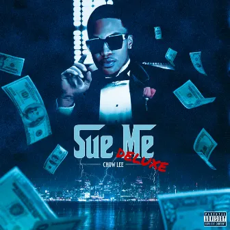 SUE ME (DELUXE) by Chow Lee