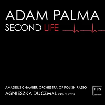 Adam Palma: Second Life by Agnieszka Duczmal