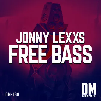 Free Bass by Jonny Lexxs