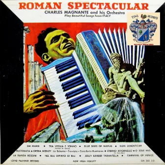 Roman Spectacular by Charles Magnante