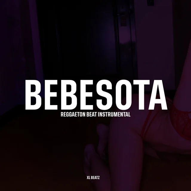 Bebesota (Reggaeton Beat Instrumental)