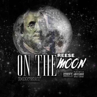 On The Moon by ReeseDaDon