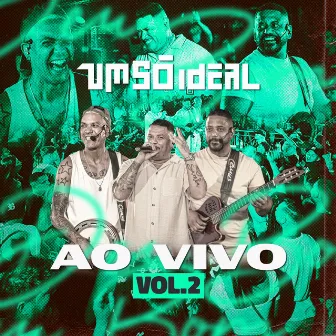 Um Só Ideal Ao Vivo, Vol. 2 by Um Só Ideal