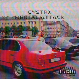 MENTAL ATTACK by CVSTRX