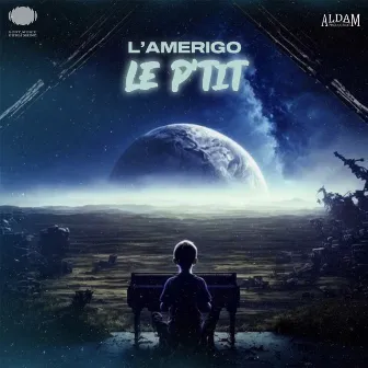 Le p'tit by L’Amerigo