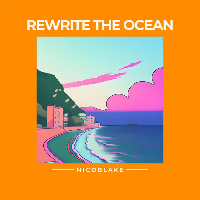 Rewrite The Ocean