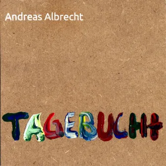 Tagebucht by Andreas Albrecht