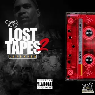 The Lost Tapes 2 Lovember by TCB Bounce Beat Kings