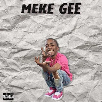 Go Getta by Meke Gee