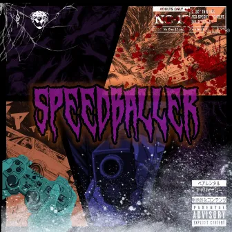 SPEEDBALLER by D.E.E.J