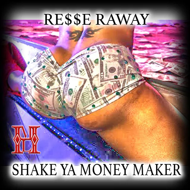 Shake Ya Money Maker