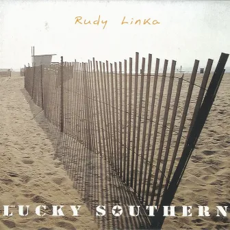 Lucky Southern by Rudy Linka