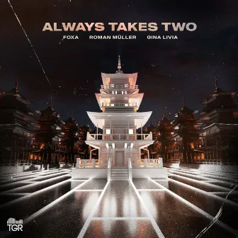 Always Takes Two by Gina Livia