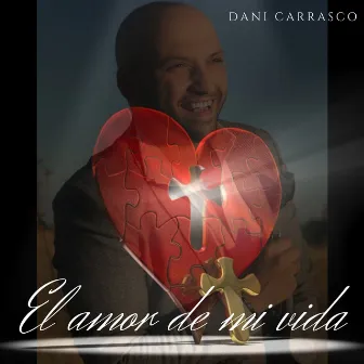 El Amor de mi Vida by Dani Carrasco